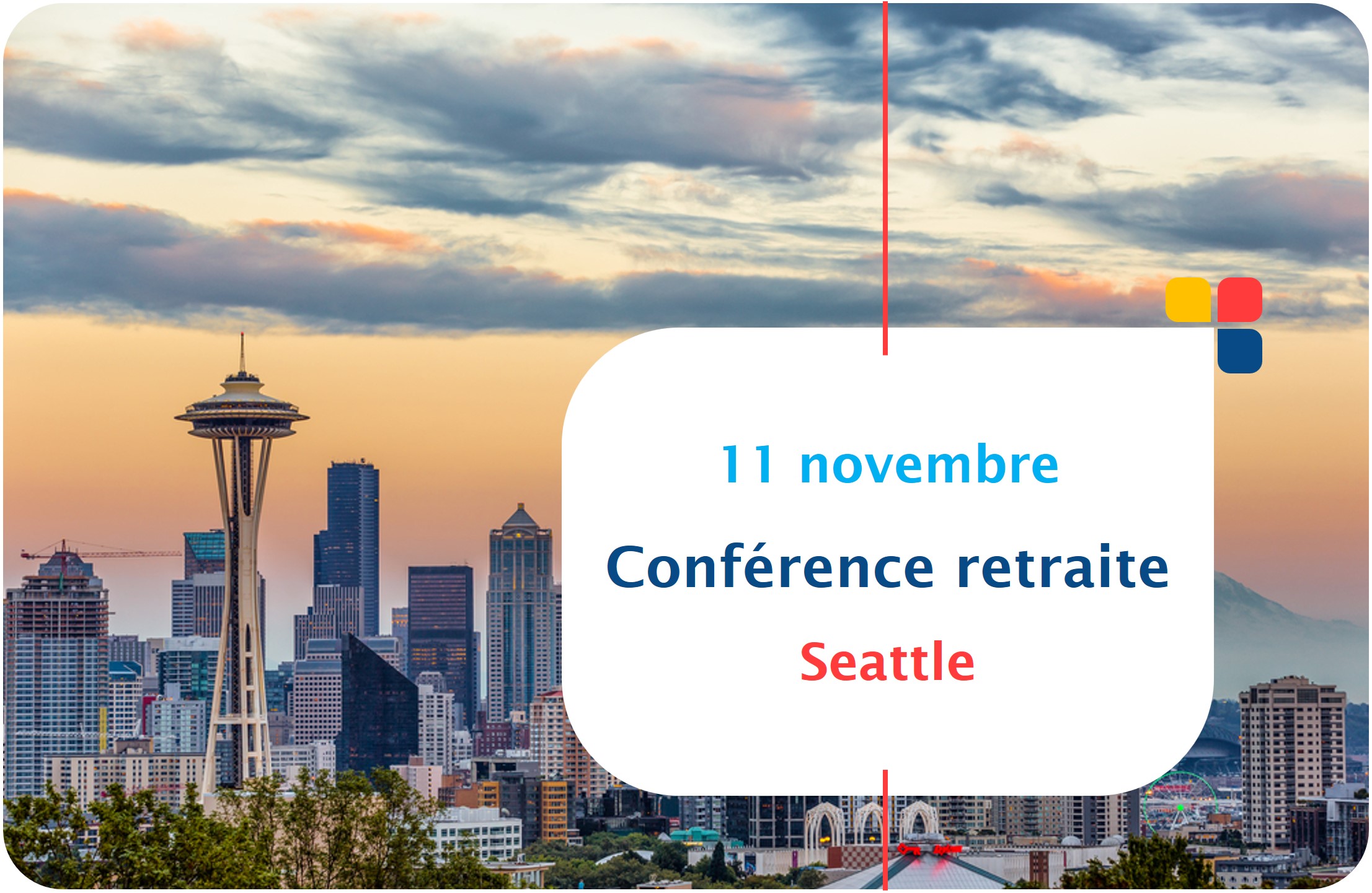 Conférence retraite Seattle