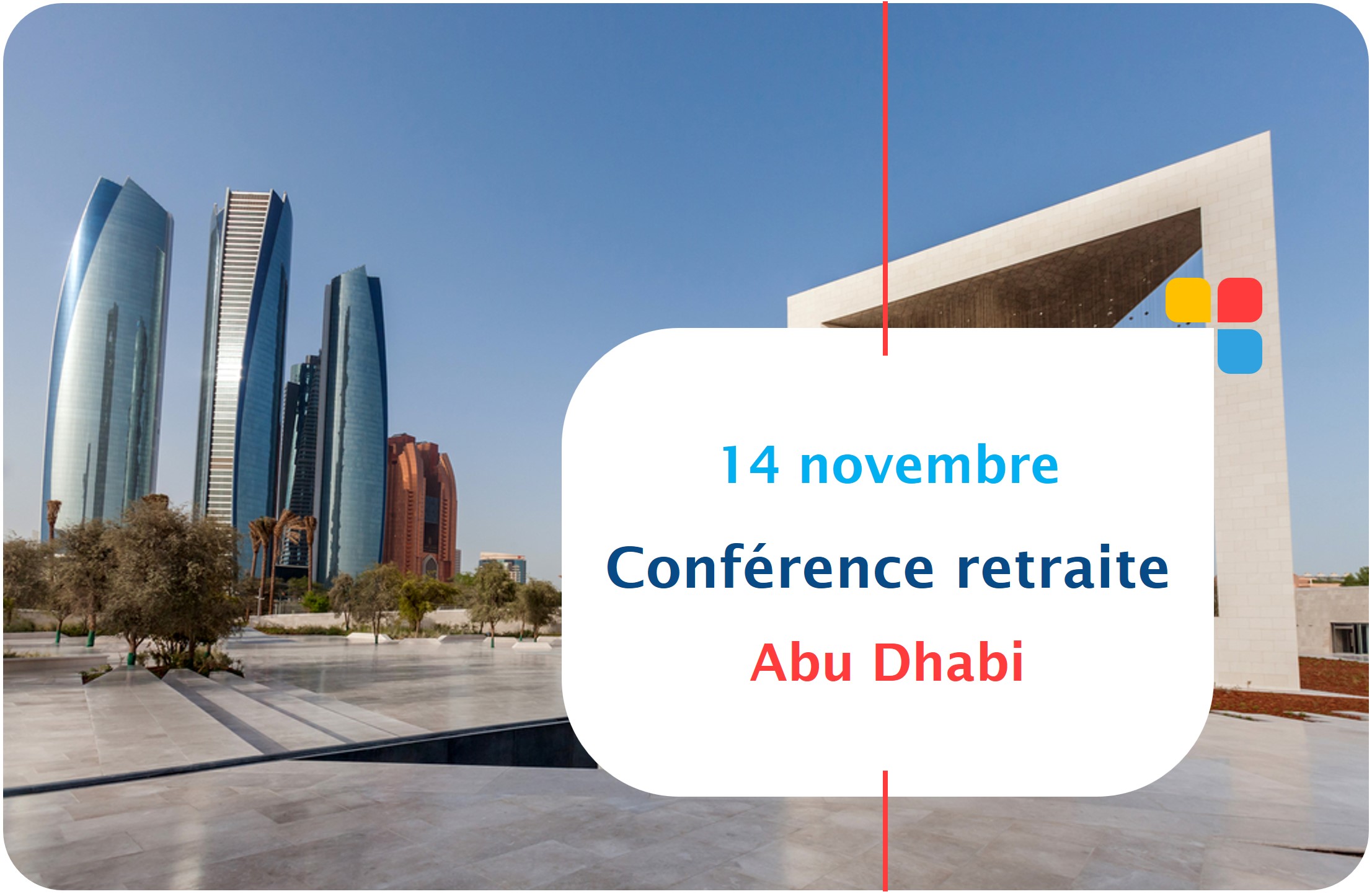 Retraite française : conférence à Abu Dhabi le 14 novembre 2023